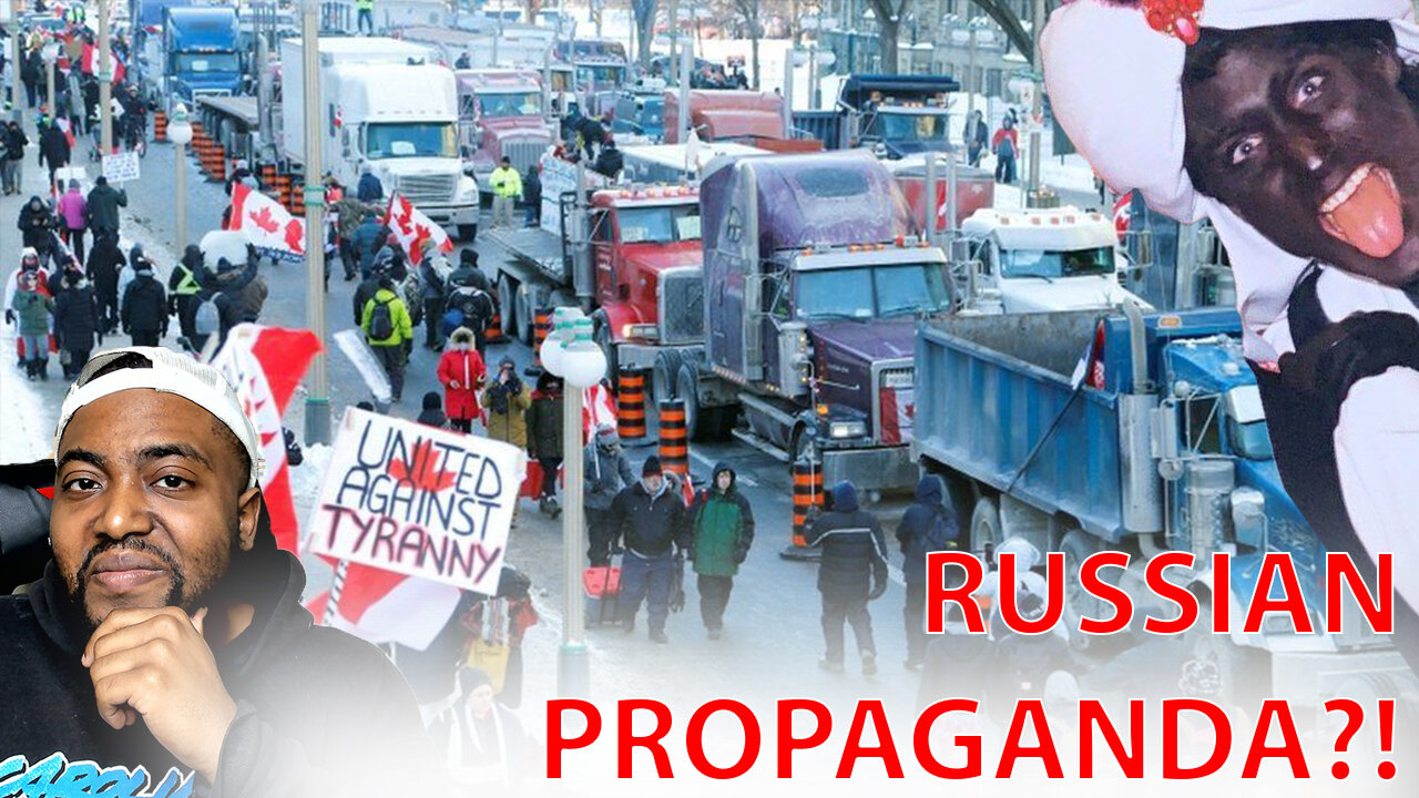 Liberal Media PANICS Over Freedom Truckers Protest Calling It A 'Cult' & Russian Propaganda