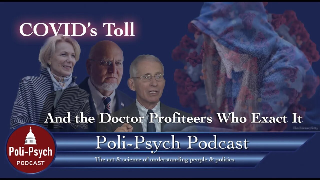 COVID's Toll and the Doctor Profiteers Who Exact It