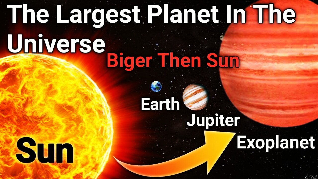 The Largest Exoplanet in the Universe?