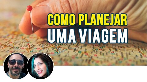 Debate - Como planejar a viagem?