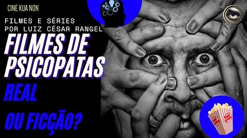 DOIS FILMES SOBRE O MESMO PSICOPATA, UM REAL E OUTRO FANTASIOSO