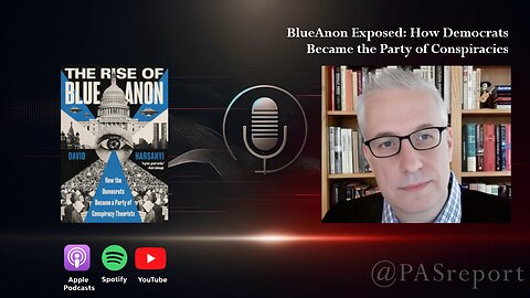 BlueAnon Exposed: How Democrats Became the Party of Conspiracies