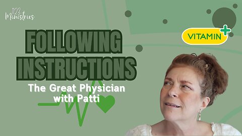 The Great Physician | Patti Gibble | Nov. 19, 2024 - S1E38