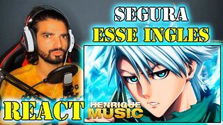 YERIK REACT - HITSUGAYA (Bleach) | "Angel of Ice" | Henrique Mendonça