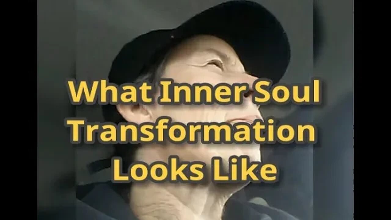 Morning Musings # 653 - What Inner Soul Transformation Looks Like. Explaining The Process Of Change.