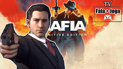 BEM VINDO A MAFIA!!! MAFIA DEFINITIVE EDITION