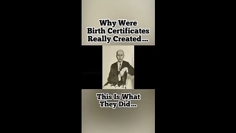 Why birth certificates were really created