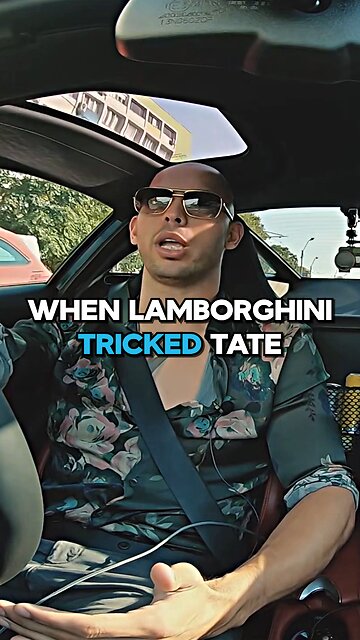 When Lamborghini Tricked Andrew Tate