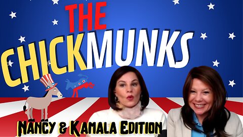 The CHICKMunks: Nancy & Kamala Edition