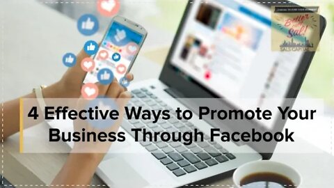 4 Effective Ways to Promote Your Business Through Facebook