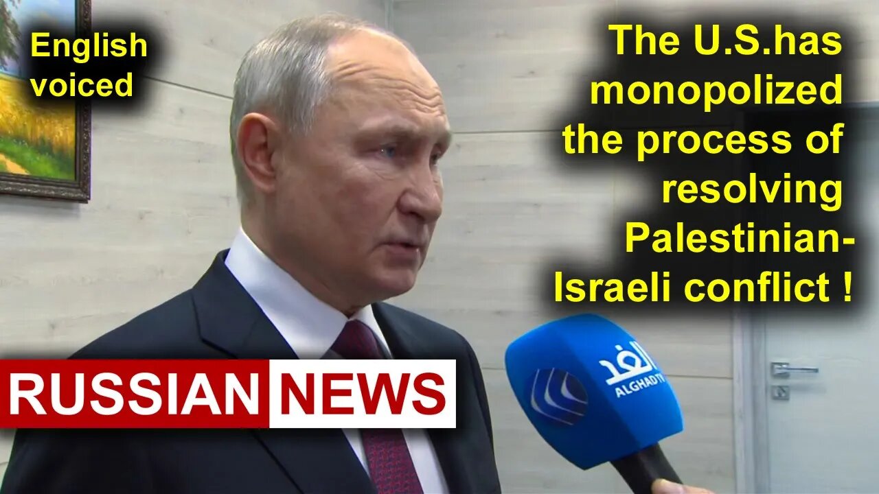 The United States has monopolized process of resolving Palestinian-Israeli conflict! Putin, Russia