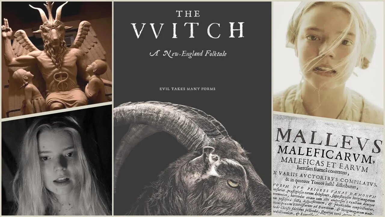 ‘The Witch’ (Witch History, Myths, Baba Yaga and Satan as the Goat ‘Black Phillip’)