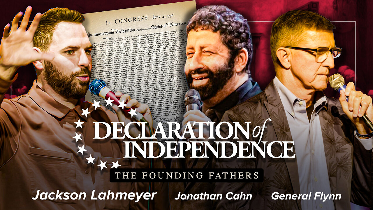 General Flynn | SPECIAL July 4th Edition: What Made America Great? "Freedom Is Treason to the Forces of Tyranny." - Jonathan Cahn + Pastor Lahmeyer Teaches the TRUE History of the Declaration of Independence