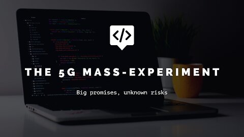 The 5G mass-experiment: Big promises, unknown risks