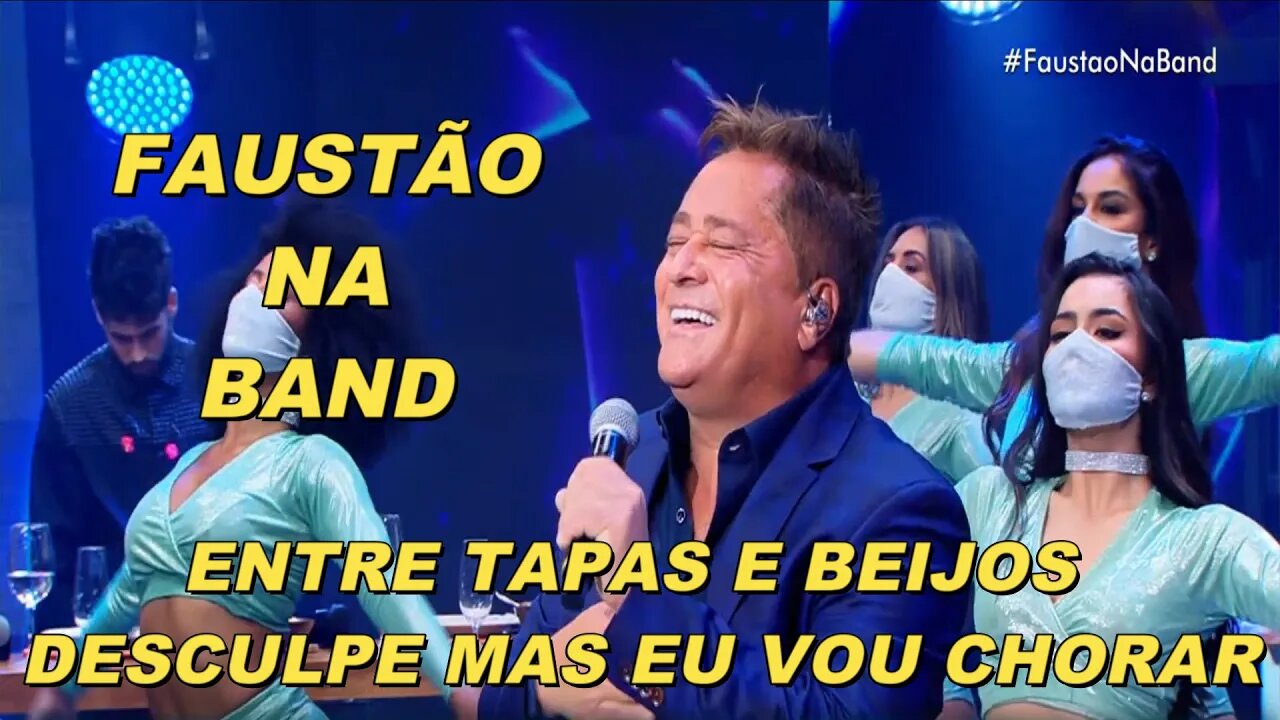 Leonardo - Entre Tapas e Beijos e Desculpe Mas Eu Vou Chorar | FAUSTÃO NA BAND ACapella