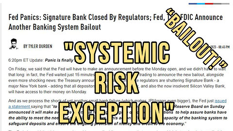 "Systemic Risk Exception" (aka- Bailout) Announced Today For Silicon Valley & Signature Banks