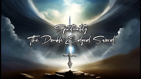 Spirituality The Double-edged sword