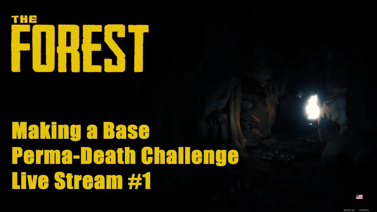 The Forest - Making a Base - Perma-Death Challenge #1