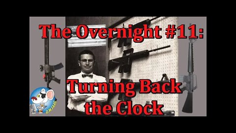 The Overnight #11: Turning Back the Clock.