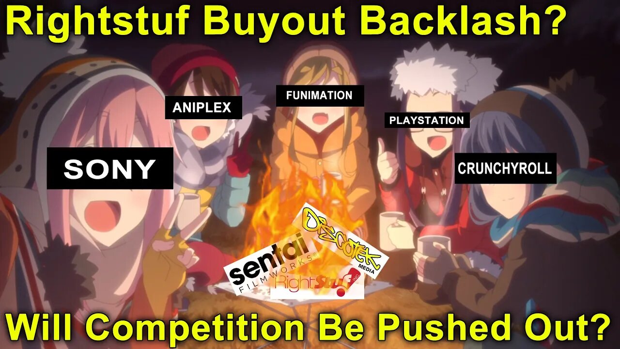 Crunchyroll and Sony's Rightstuf Buyout Backlash! Will Rightstuf Remove Other Distributors?