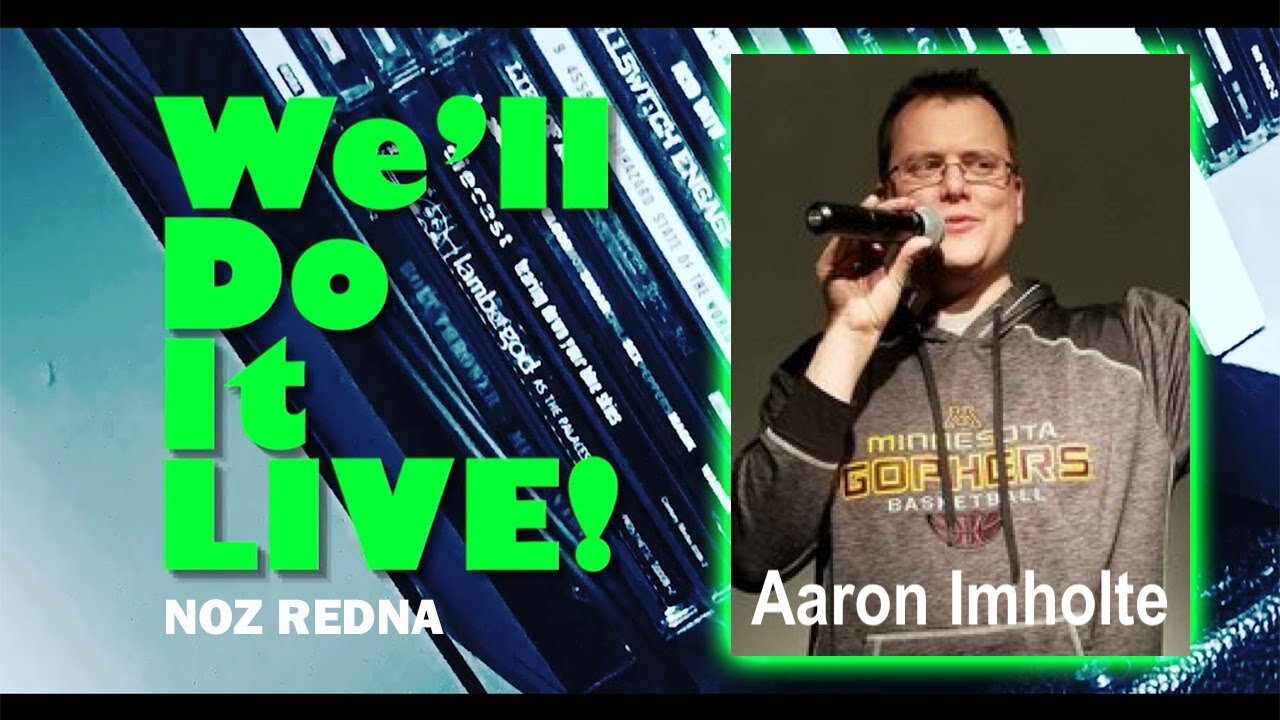 We'll Do it LIVE! Ep. 3 - Aaron Imholte from Steel Toe Morning Show.