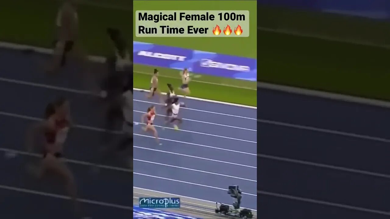 Magical Female 100m Run Time Ever 🔥🔥🔥#shorts