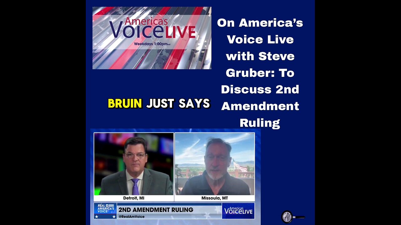 On America’s Voice Live with Steve Gruber: To Discuss 2nd Amendment Ruling