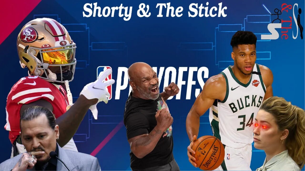 Shorty & The Stick #11 - Depp VS Heard, Mike Tyson SUED!?, NBA Playoff's