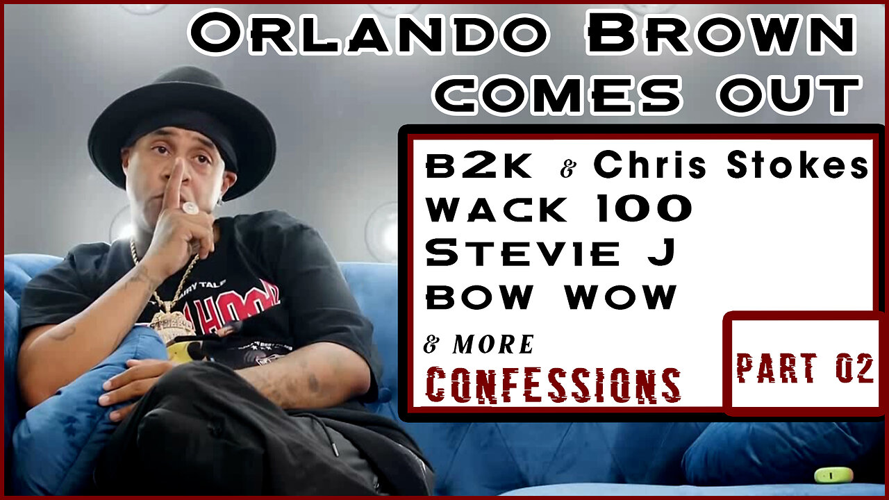 ORLANDO BROWN CONFESSIONS PT. 2 - EXPOSES BOW WOW, WACK 100 AND MORE - FOTGMEDIA