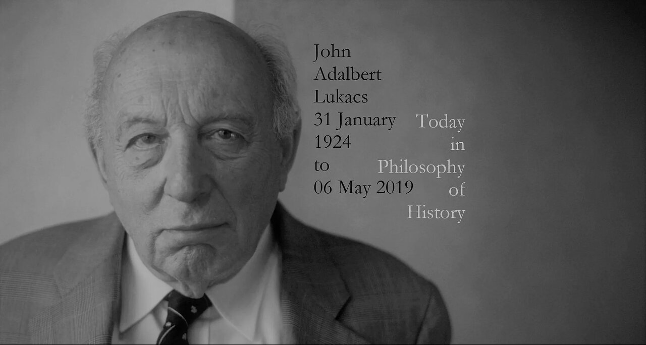 John Lukacs and non-Copernican History