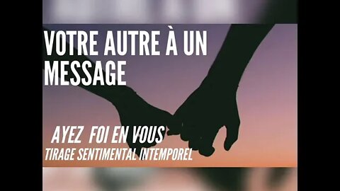 🌠 Votre autre a un message ❤️ | Guidance Sentimentale Intemporelle