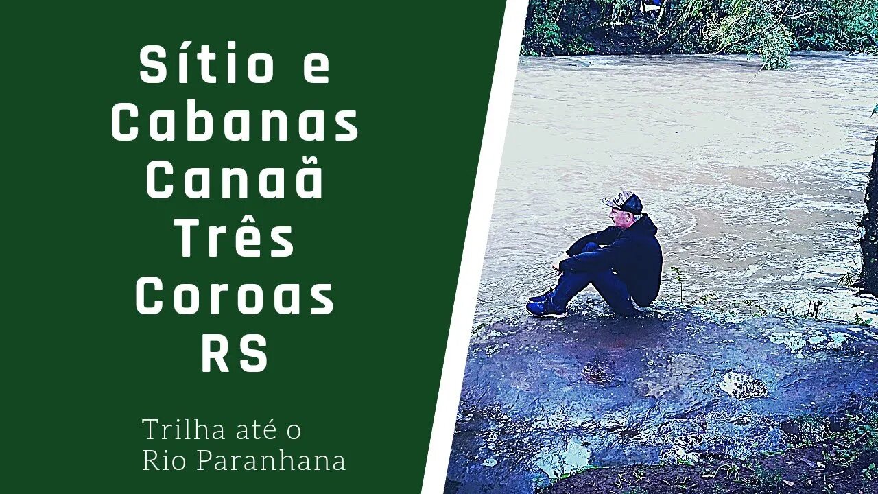 Sítio e Cabanas Canaã Três Coroas/RS Parte 2 - Trilha até o Rio Paranhana #natureza #viajar #turismo