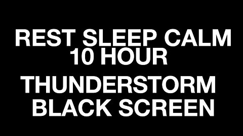 10 HOUR THUNDERSTORM WITH CRICKETS BLACK SCREEN