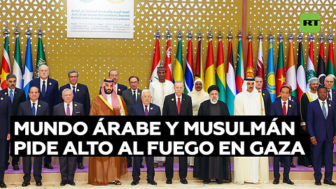 Líderes árabes y musulmanes se reúnen en Arabia Saudita para abordar la situación en Gaza