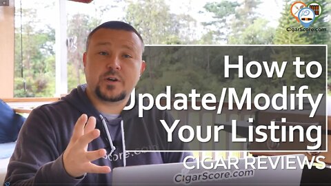 How to Update or Modify Your Listing | CigarScore 2.0