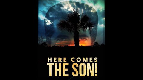 HERE COMES THE SON !