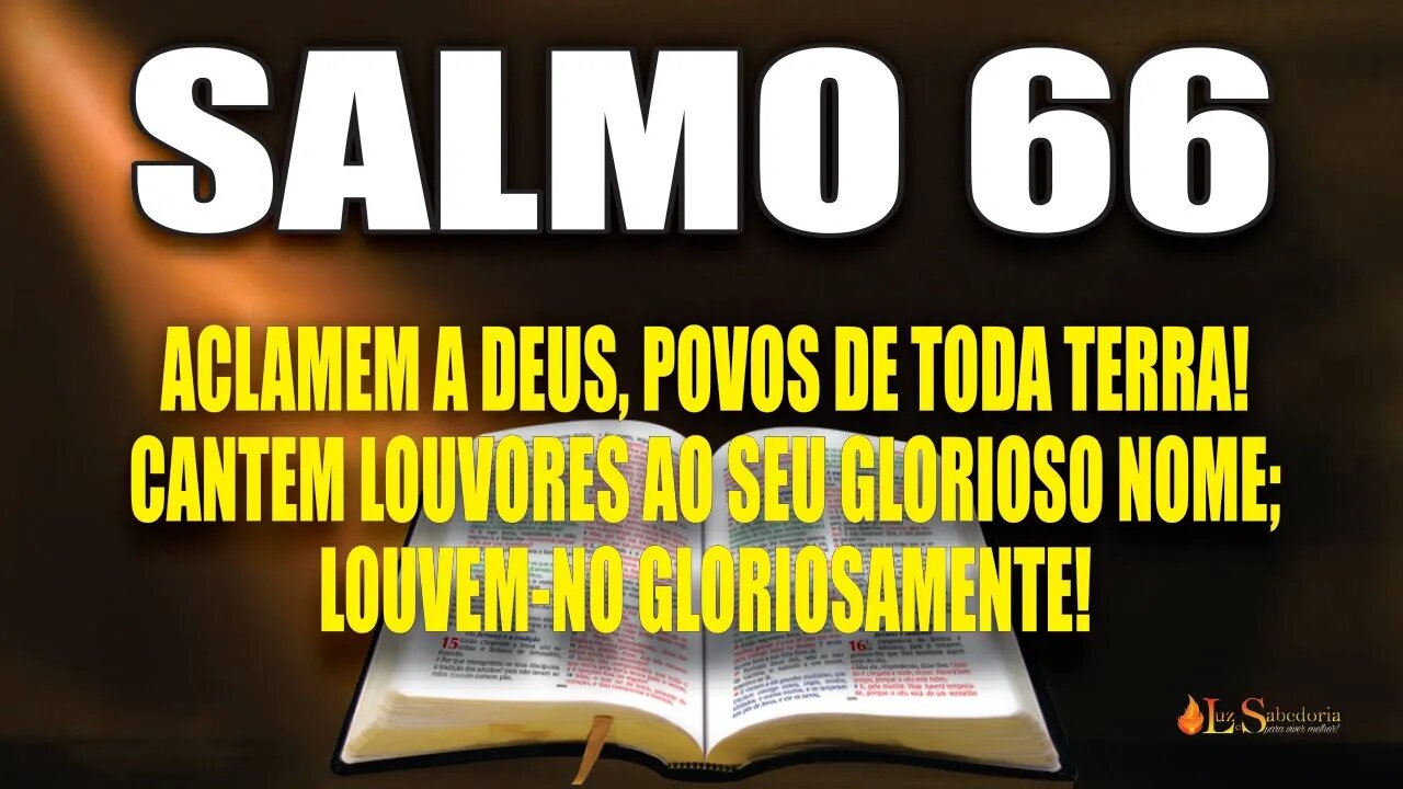 Livro dos Salmos da Bíblia: Salmo 66