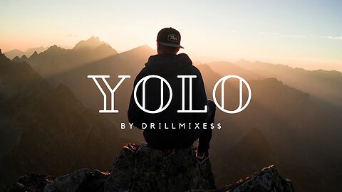 🌟YOLO🌟 By DrillMixe$$