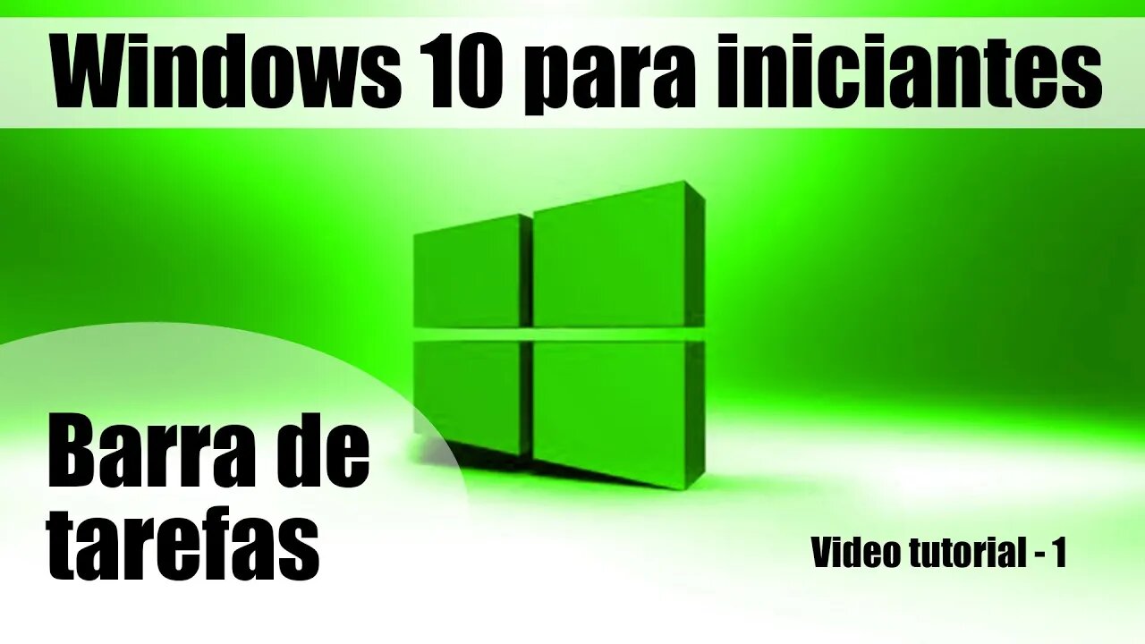 Windows 10 para iniciantes conhcendo a barra de tarefas EP.1