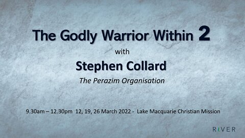 Godly Warrior Within 2 - Session 1