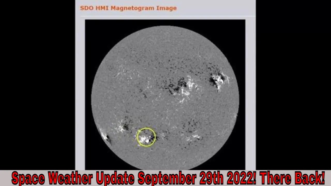 Space Weather Update September 13th 2022! There Back!