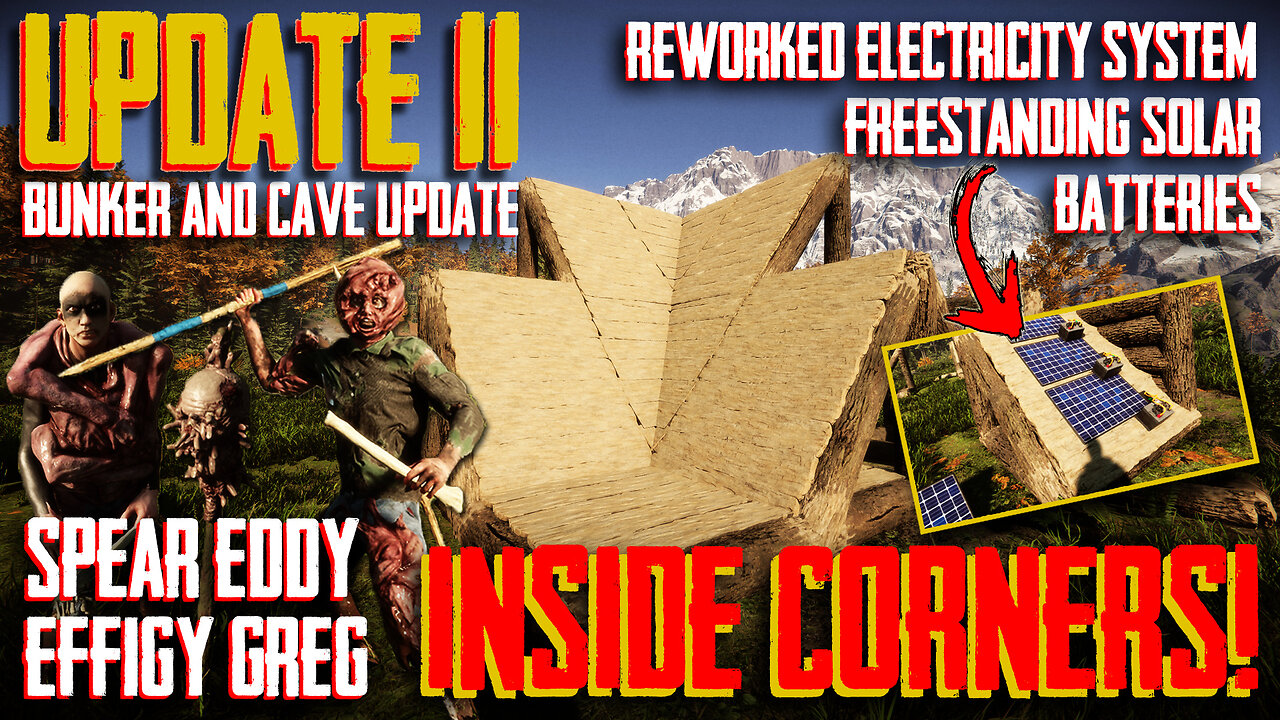 Sons of the Forest | UPDATE 11 | Inside Corners, Reworked Electricity, Spear Eddy and Effigy Greg!