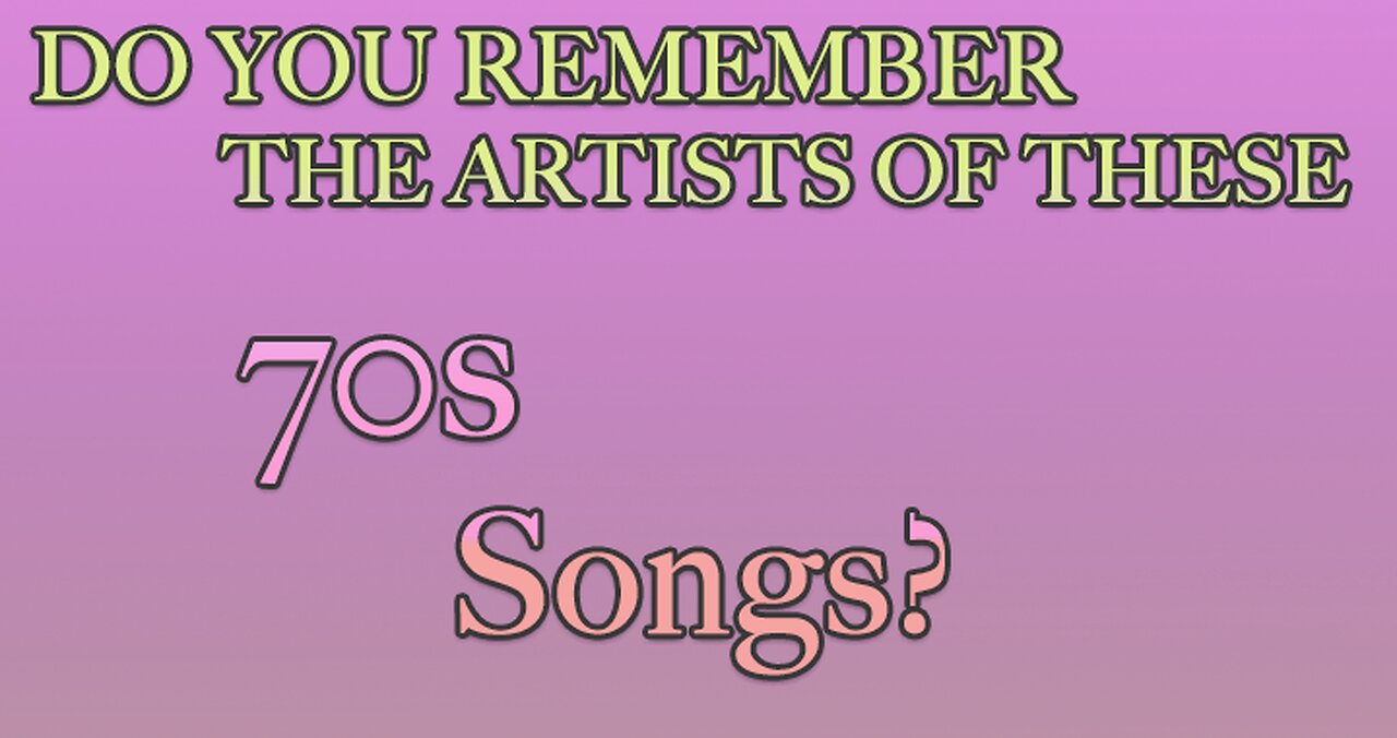 Songs from the 70s!