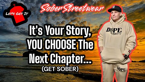 🗣It's YOUR STORY, YOU CHOOSE the Ending, Get SOBER, Stay MOTIVATED‼️💪 #SoberBrand #Motivational