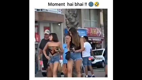 Moment hai bhai 😆😆