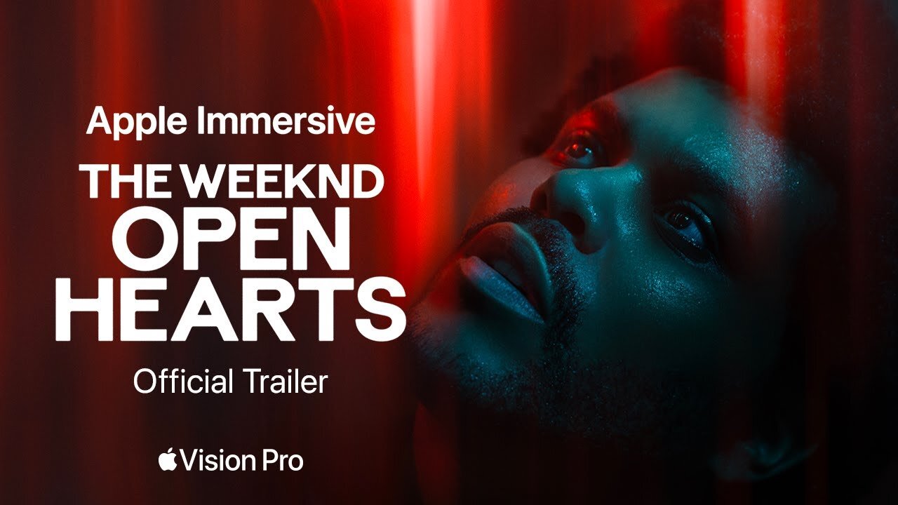 The Weeknd “Open Hearts” — Official Trailer | Apple Vision Pro