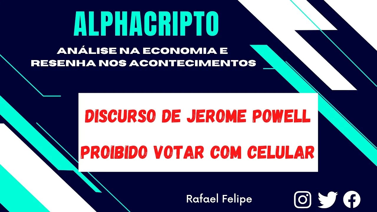 MERCADOS SOBEM AS VÉSPERAS DO DISCURSO DE JEROME POWELL - ELEIÇÕES SEM CELULAR NA CABINE -25/08/2022