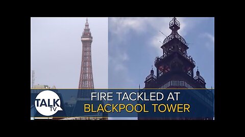 Blackpool Tower Catches Fire - Rescue Mission Underway