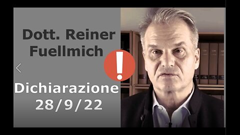 Dott. Reiner Fuellmich - dichiarazione 28/9/22