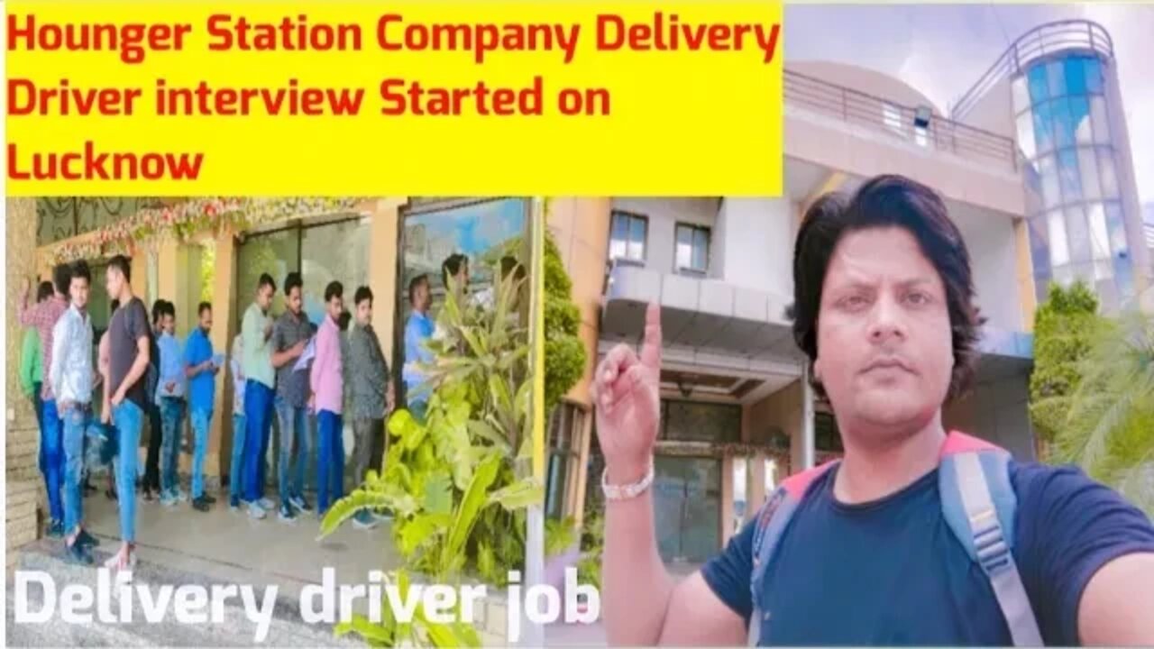 Hounger Station Company Delivery Driver job | interview started Today in Lucknow #HoungerStation